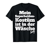 Superheld Kostüm In Der Wäsche Köln Karneval Superhelden T-Shirt