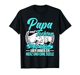 Papa und Tochter Vater Tochter Partnerlook Spruch Vatertag T-Shirt